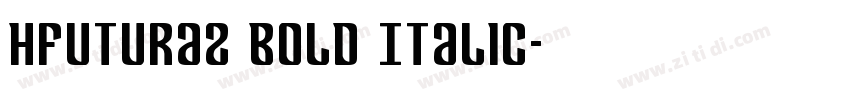 HFutura2 Bold Italic字体转换
